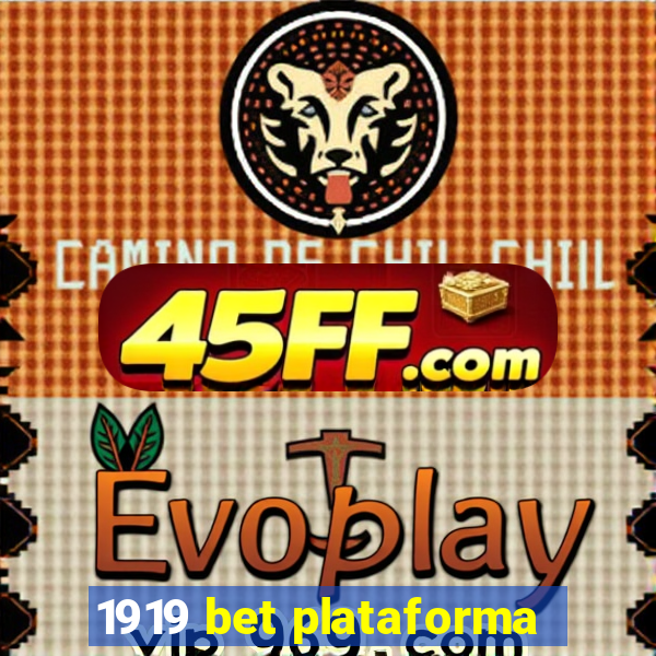 1919 bet plataforma